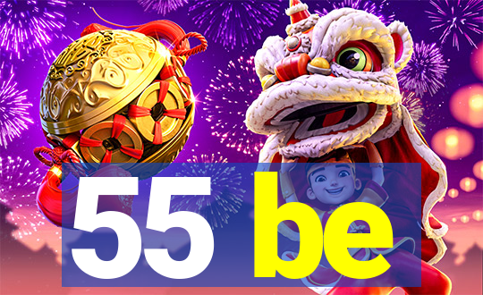 55 be